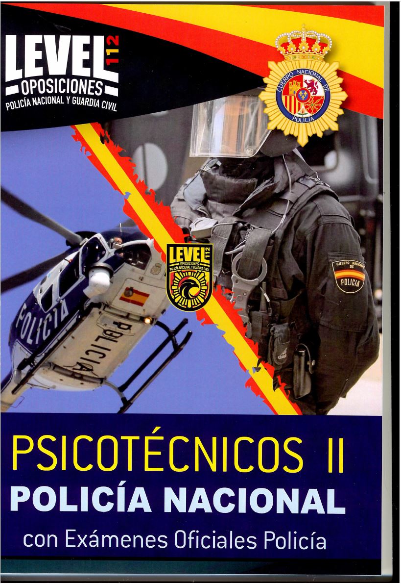 PSICOTÉCNICOS II POLICIA NACIONAL ( incluye 16 examenes oficiales)